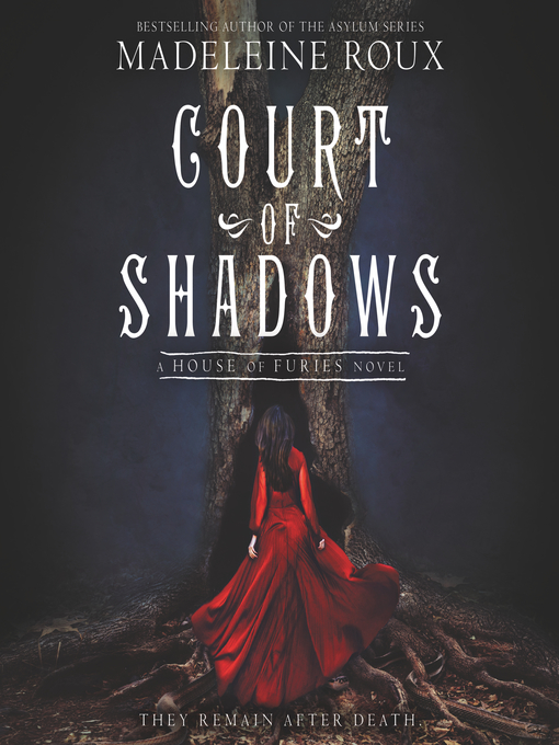 Title details for Court of Shadows by Madeleine Roux - Available
